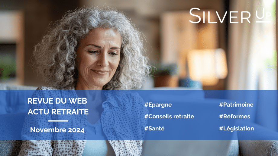 Revue du web retraite novembre 2024